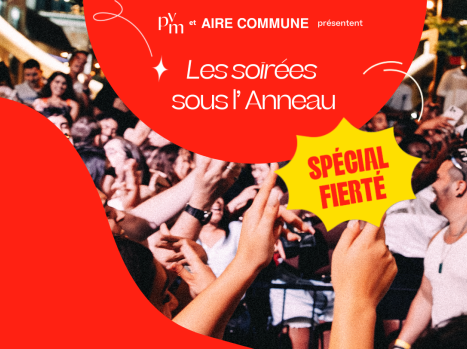 Soirées sous l'Anneau x Aire commune - Spécial FIERTÉ